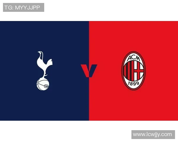 热刺对阵罗马比赛前瞻及胜负预测分析详解